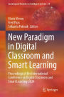 New Paradigm in Digital Classroom and Smart Learning: Proceedings of the International Conference on Digital Classroom and Smart Learning-2024