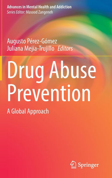 Drug Abuse Prevention: A Global Approach