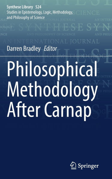Philosophical Methodology After Carnap
