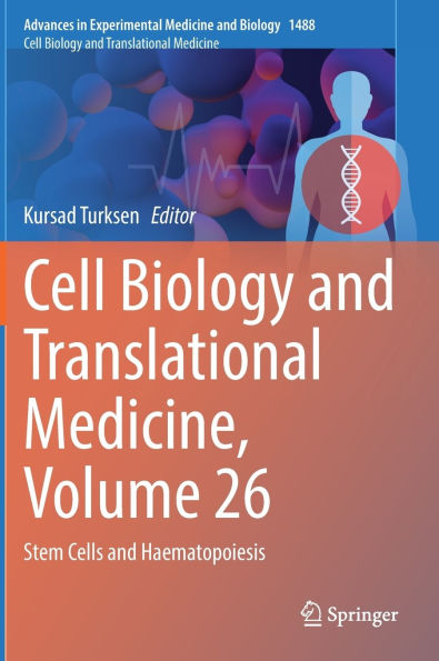 Cell Biology and Translational Medicine, Volume 26: Stem Cells Haematopoiesis