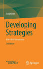 Developing Strategies: A Very Brief Introduction