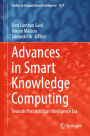 Advances in Smart Knowledge Computing: Towards Post Artificial Intelligence Era