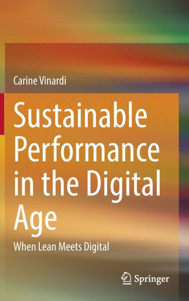 Sustainable Performance the Digital Age: When Lean Meets