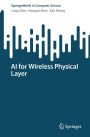 AI for Wireless Physical Layer