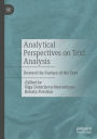 Analytical Perspectives on Text Analysis: Beyond the Surface of the Text