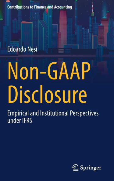 Non-GAAP Disclosure: Empirical and Institutional Perspectives under IFRS