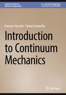Introduction to Continuum Mechanics
