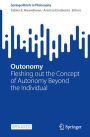 Outonomy: Fleshing out the Concept of Autonomy Beyond the Individual