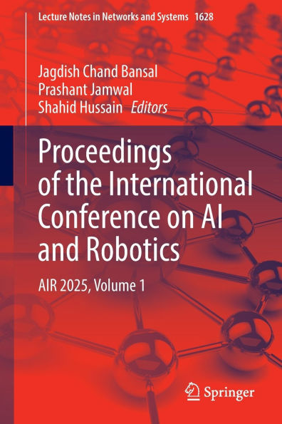 Proceedings of the International Conference on AI and Robotics: AIR 2025, Volume 1