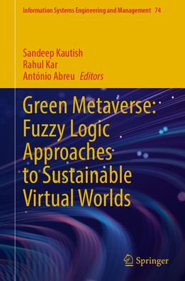 Green Metaverse: Fuzzy Logic Approaches to Sustainable Virtual Worlds