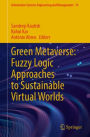 Green Metaverse: Fuzzy Logic Approaches to Sustainable Virtual Worlds