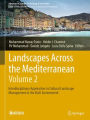 Landscapes Across the Mediterranean-Volume 2: Interdisciplinary Approaches in Cultural Landscape Management in the Built Environment