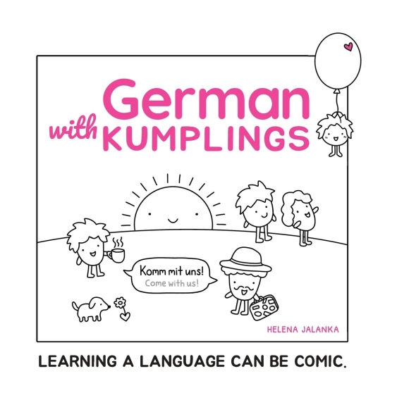 German with Kumplings: Learning a Language Can Be Comic.