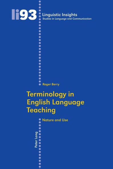 Terminology in English Language Teaching: Nature and Use