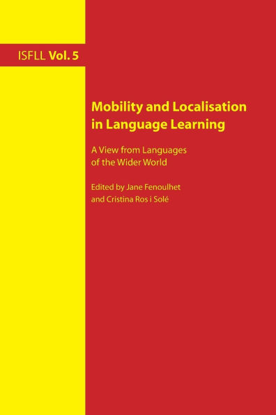 Mobility and Localisation in Language Learning: A View from Languages of the Wider World