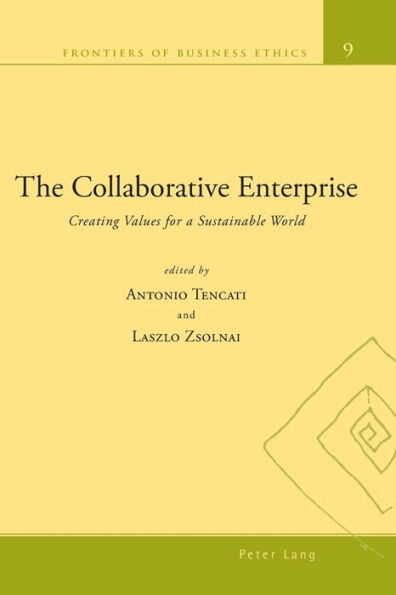 The Collaborative Enterprise: Creating Values for a Sustainable World