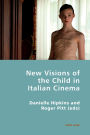 New Visions of the Child in Italian Cinema