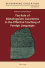 The Role of Metalinguistic Awareness in the Effective Teaching of Foreign Languages