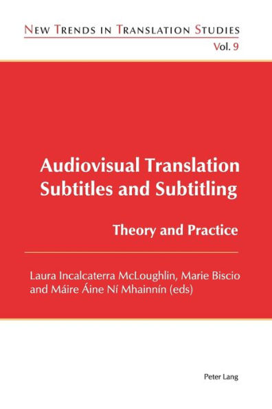 Audiovisual Translation - Subtitles and Subtitling: Theory and Practice