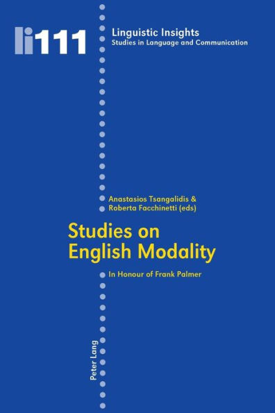 Studies on English Modality: In Honour of Frank Palmer