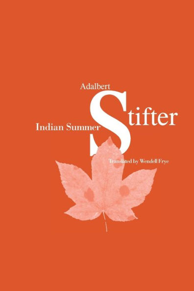 Indian Summer: Translated by Wendell Frye- Fourth Printing