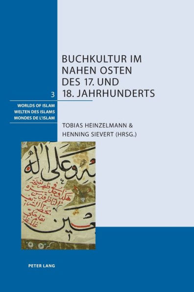 Buchkultur im Nahen Osten des 17. und 18. Jahrhunderts