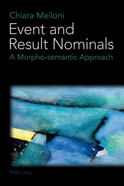 Event and Result Nominals: A Morpho-semantic Approach