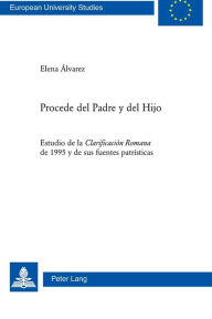 Title: Procede del Padre y del Hijo: Estudio de la 