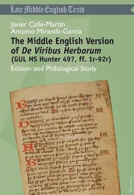 The Middle English Version of "De Viribus Herbarum "(GUL MS Hunter 497, ff. 1r-92r): Edition and Philological Study