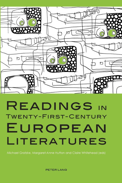 Readings in Twenty-First-Century European Literatures