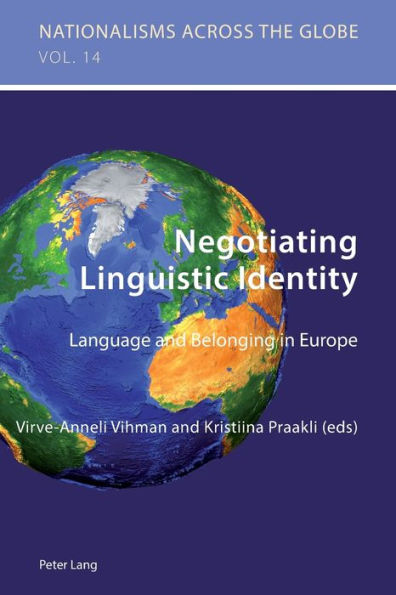 Negotiating Linguistic Identity: Language and Belonging in Europe