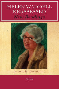 Title: Helen Waddell Reassessed: New Readings, Author: Jennifer FitzGerald