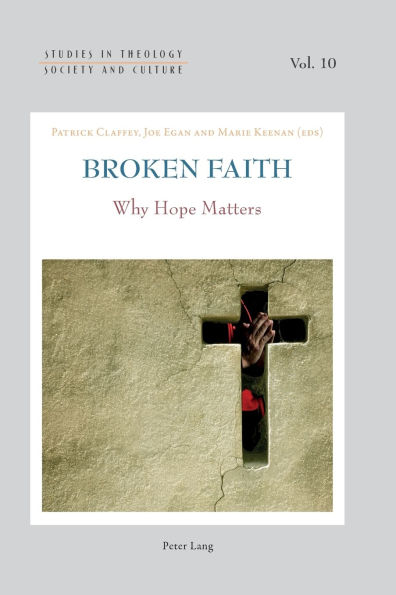 Broken Faith: Why Hope Matters