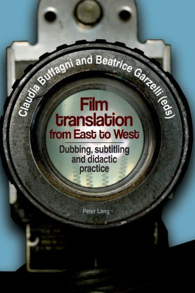 Film translation from East to West: Dubbing, subtitling and didactic practice