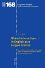 Global Interactions in English as a Lingua Franca: How written communication is changing under the influence of electronic media and new contexts of use