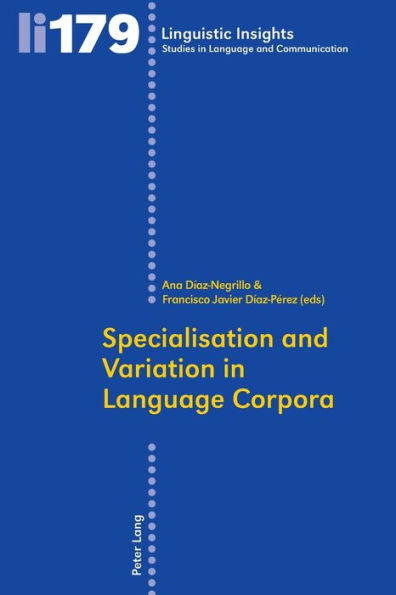 Specialisation and Variation in Language Corpora