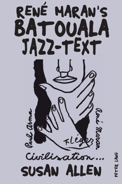 René Maran's «Batouala»: Jazz-Text