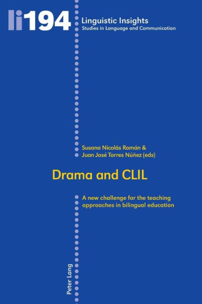 Drama and CLIL: A new challenge for the teaching approaches in bilingual education