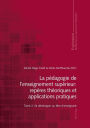 La pédagogie de l'enseignement supérieur : repères théoriques et applications pratiques: Tome 2 : Se développer au titre d'enseignant