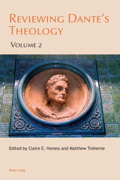 Reviewing Dante's Theology: Volume 2