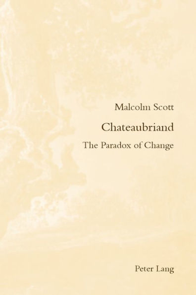 Chateaubriand: The Paradox of Change