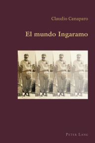 Title: El mundo Ingaramo, Author: Claudio Canaparo