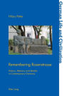 Remembering Rosenstrasse: History, Memory and Identity in Contemporary Germany