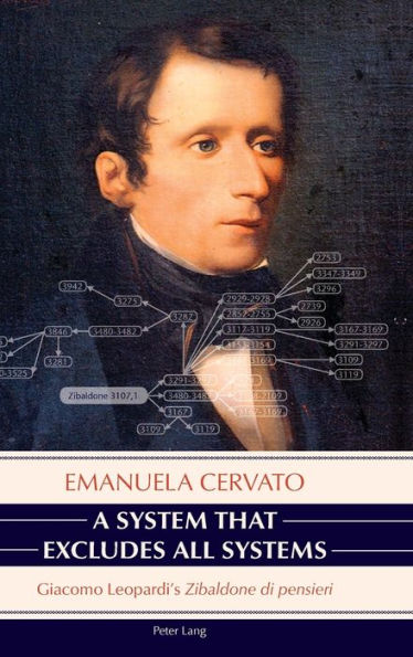 A System That Excludes All Systems: Giacomo Leopardi's Zibaldone di pensieri