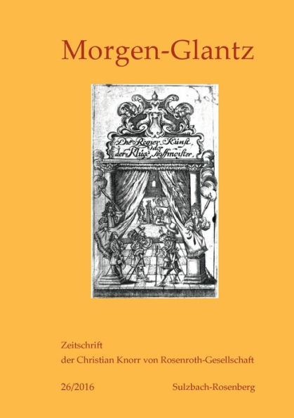 Morgen-Glantz - 26/2016: Zeitschrift der Christian Knorr von Rosenroth-Gesellschaft