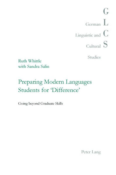 Preparing Modern Languages Students for 'Difference': Going beyond Graduate Skills