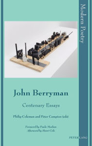 Title: John Berryman: Centenary Essays, Author: David Ayers