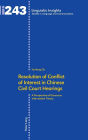 Resolution of Conflict of Interest in Chinese Civil Court Hearings: A Perspective of Discourse Information Theory