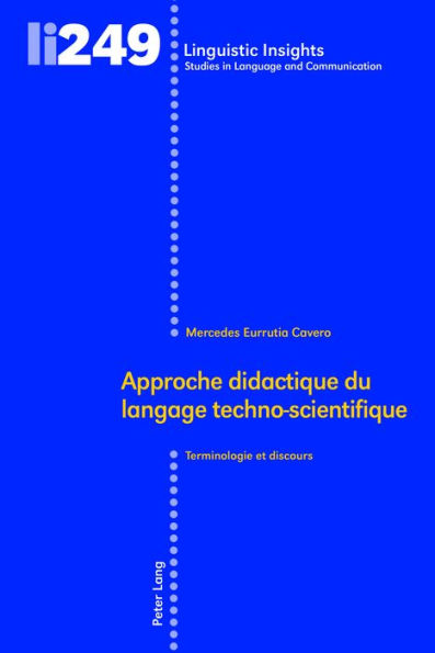 Approche didactique du langage techno-scientifique: Terminologie et discours