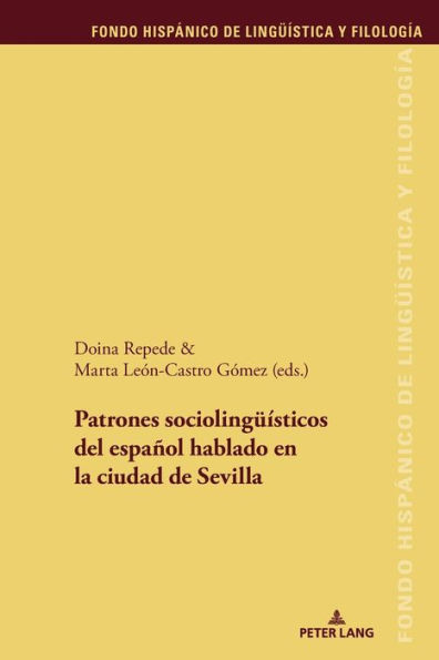 Patrones sociolingueísticos del español hablado en la ciudad de Sevilla